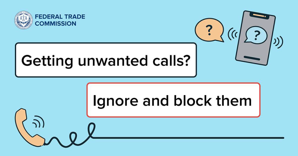 Getting unwanted calls? Ignore and block them.